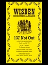 Wisden Cricketers' Almanack (MP3): 137 Not Out